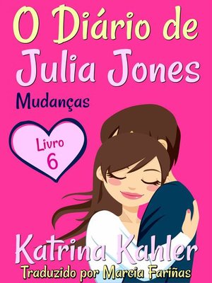 cover image of O Diário de Julia Jones--Livro 6--Mudanças